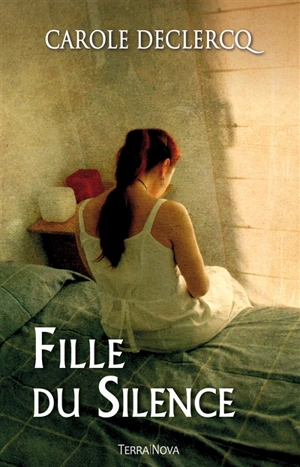 Fille du silence - Carole Declercq