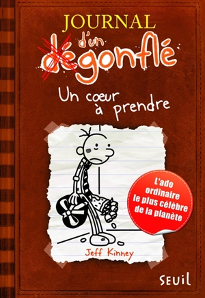 Journal d'un dégonflé. Vol. 7. Un coeur à prendre - Jeff Kinney