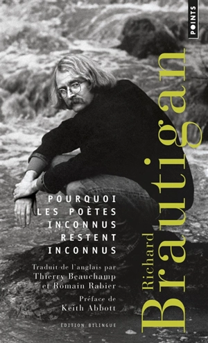 Pourquoi les poètes inconnus restent inconnus - Richard Brautigan