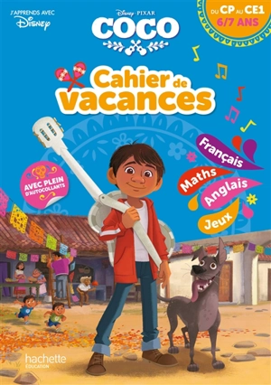 Cahier de vacances Coco : du CP au CE1, 6-7 ans - Disney.Pixar