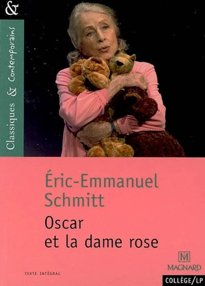 Oscar et la dame rose - Eric-Emmanuel Schmitt