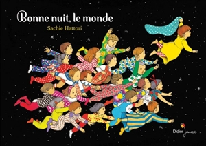 Bonne nuit, le monde - Sachie Hattori