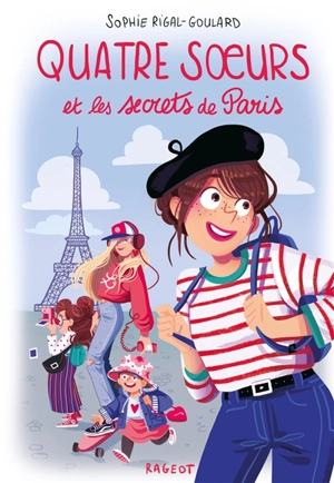 Quatre soeurs et les secrets de Paris - Sophie Rigal-Goulard