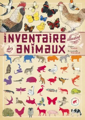 Inventaire illustré des animaux - Virginie Aladjidi