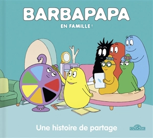 Barbapapa en famille !. Une histoire de partage - Alice Taylor