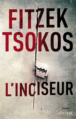 L'inciseur - Sebastian Fitzek