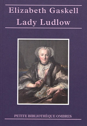 Lady Ludlow - Elizabeth Gaskell