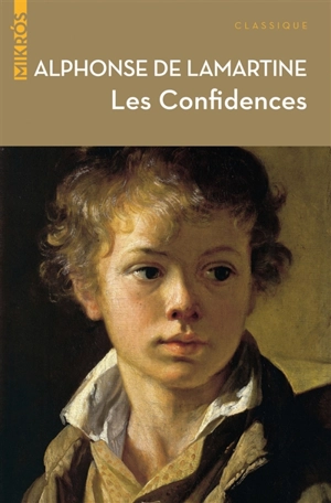 Les confidences - Alphonse de Lamartine