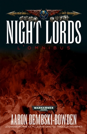 Night Lords : l'omnibus - Aaron Dembski-Bowden