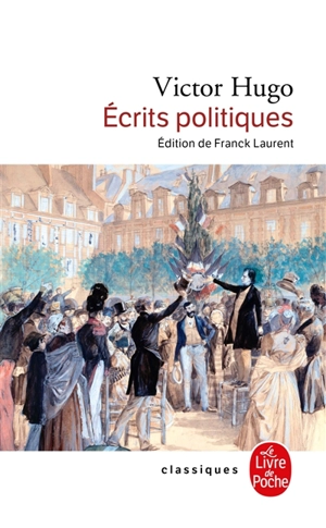 Écrits politiques - Victor Hugo