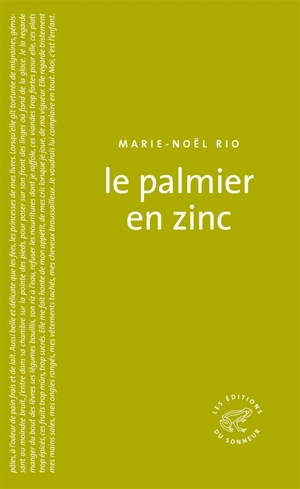 Le palmier en zinc - Marie-Noël Rio