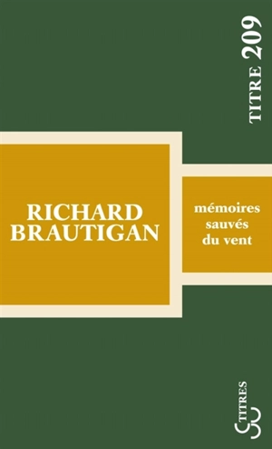 Mémoires sauvés du vent - Richard Brautigan