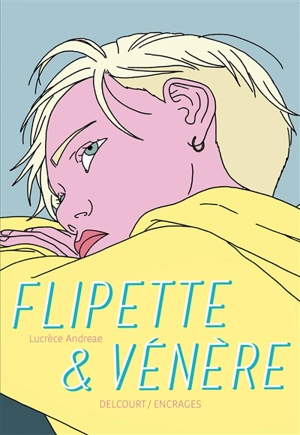 Flipette & Vénère - Lucrèce Andreae