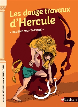 Les douze travaux d'Hercule - Hélène Montardre