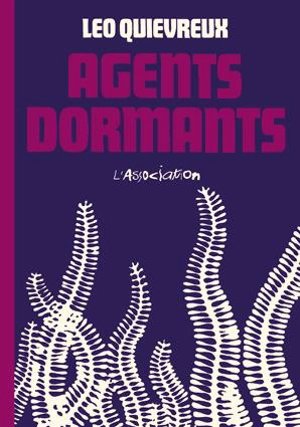 Agents dormants - Léo Quievreux