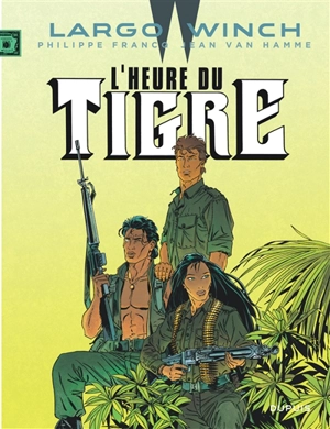 Largo Winch. Vol. 8. L'heure du tigre - Jean Van Hamme