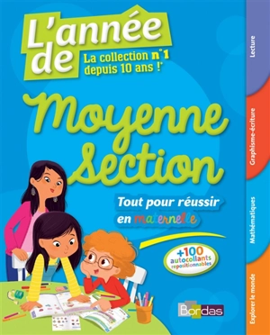 L'année de moyenne section : tout pour réussir en maternelle - Ginette Grandcoin-Joly