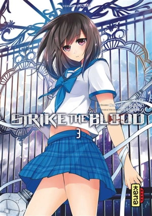 Strike the blood. Vol. 3 - Gakuto Mikumo