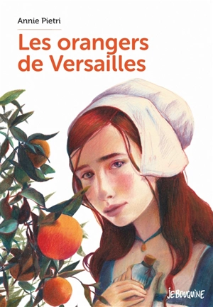 Les orangers de Versailles - Annie Pietri