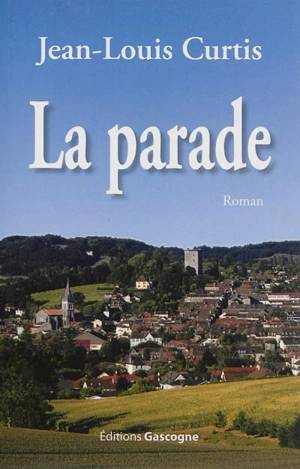 La parade - Jean-Louis Curtis