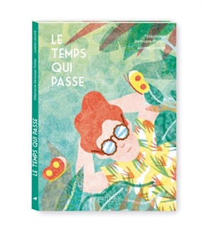 Le temps qui passe - Stéphanie Demasse-Pottier