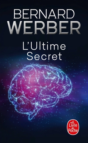 L'ultime secret - Bernard Werber