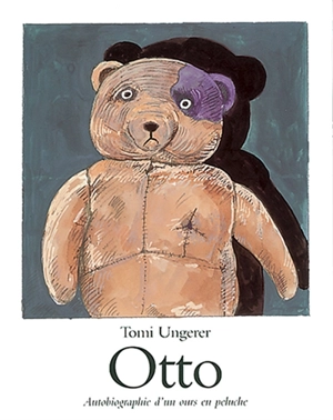 Otto : autobiographie d'un ours en peluche - Tomi Ungerer