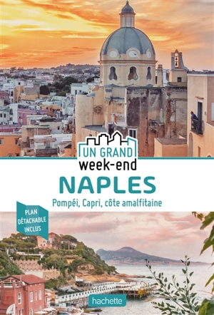 Naples : Pompéi, Capri et la côte almalfitaine - Pascale Froment