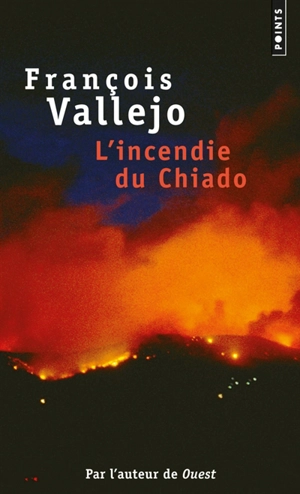 L'incendie du Chiado - François Vallejo