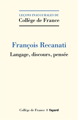 Langage, discours, pensée - François Recanati