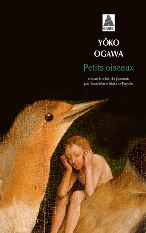 Petits oiseaux - Yôko Ogawa