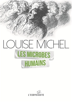 Les microbes humains - Louise Michel