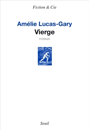 Vierge - Amélie Lucas-Gary