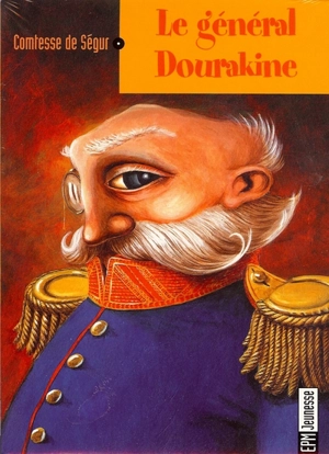 Le général Dourakine - Sophie de Ségur