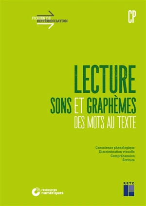 Lecture CP : sons et graphèmes, des mots au texte : conscience phonologique, discrimination visuelle, compréhension, écriture - Christian Lamblin