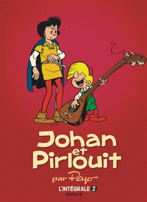 Johan et Pirlouit : l'intégrale. Vol. 2. 1955-1956 - Peyo