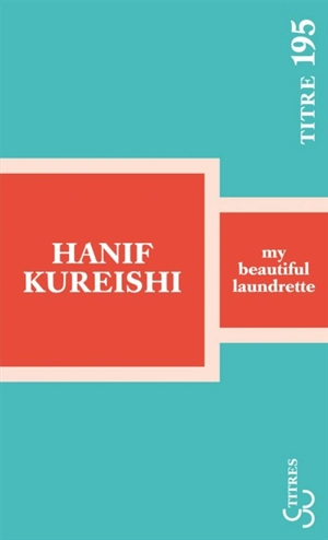 My beautiful laundrette - Hanif Kureishi