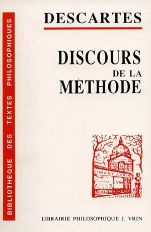 Discours de la méthode - René Descartes