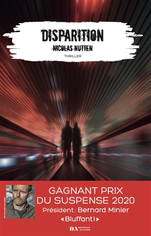 Disparition : thriller - Nicolas Nutten