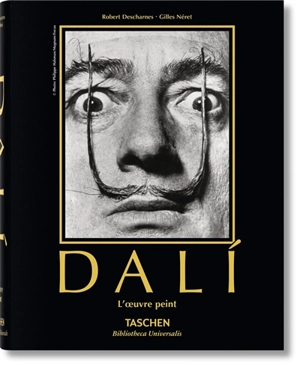 Salvador Dali, 1904-1989 : l'oeuvre peint - Robert Descharnes