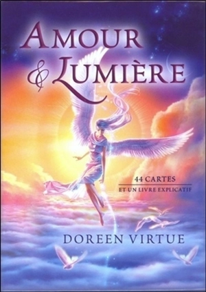 Amour et lumière - Doreen Virtue