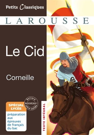 Le Cid : tragi-comédie - Pierre Corneille