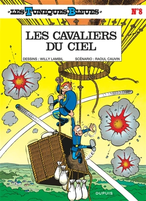 Les Tuniques bleues. Vol. 8. Les cavaliers du ciel - Raoul Cauvin
