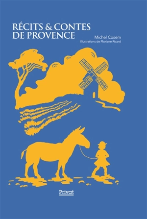 Récits & contes de Provence - Michel Cosem