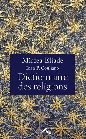 Dictionnaire des religions - Mircea Eliade
