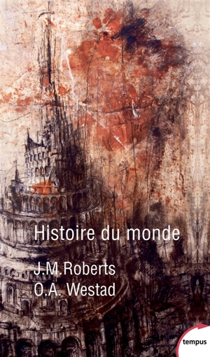 Histoire du monde - J. M. Roberts