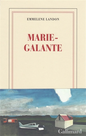 Marie-Galante - Emmelene Landon