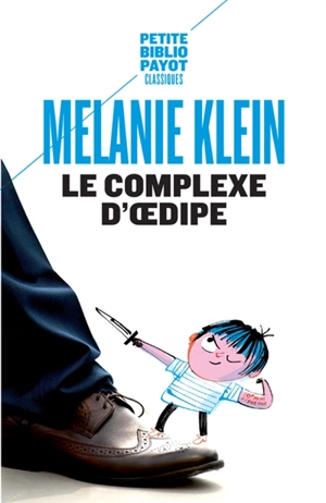 Le complexe d'Oedipe - Melanie Klein