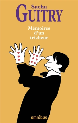 Mémoires d'un tricheur - Sacha Guitry