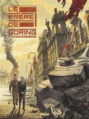 Le frère de Göring. Vol. 2. Le chasseur et son ombre - Arnaud Le Gouëfflec